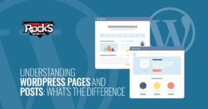 Understanding WordPress pages and posts: what’s the difference