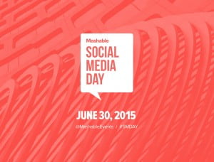 Mashable’s Social Media Day 2015