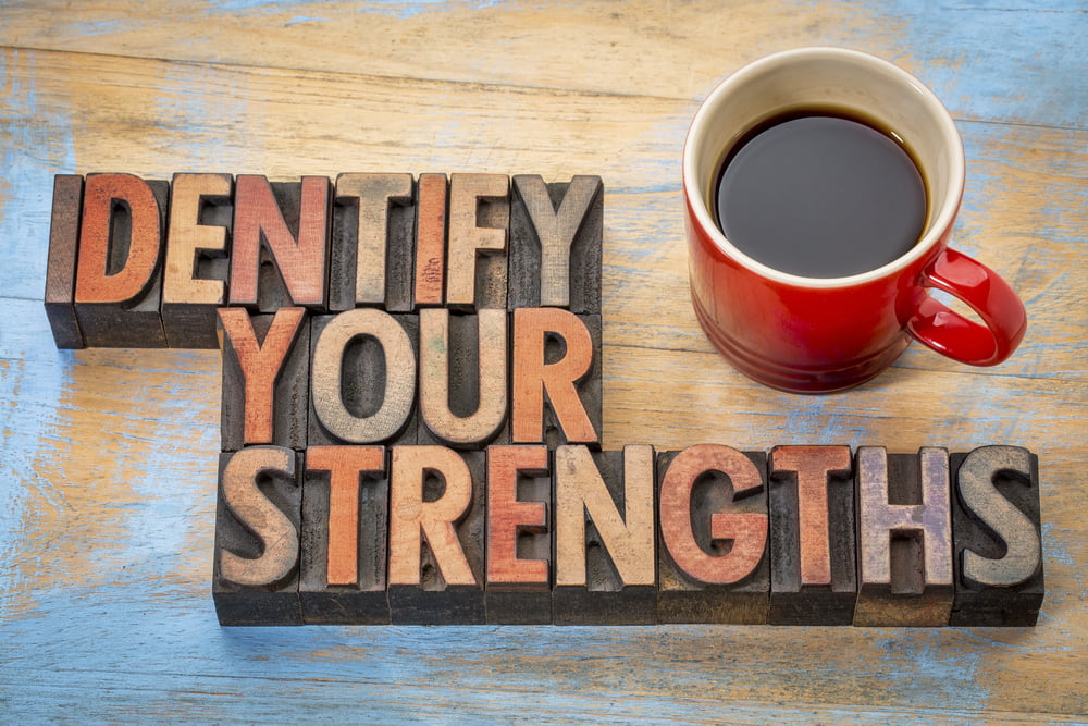Identify Your Strengths