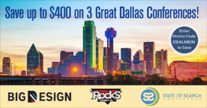 BIG News – Three 2018 Dallas Industry Conferences Partner Up to Offer a BIG Deal