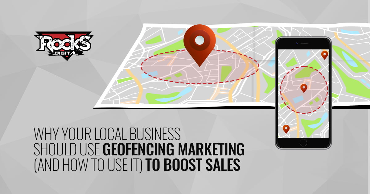 Local Businesses Should Use Geofencing Marketing.