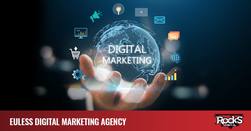 Euless digital marketing company.