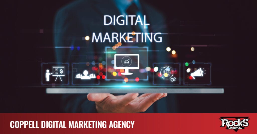 Coppell digital marketing company.