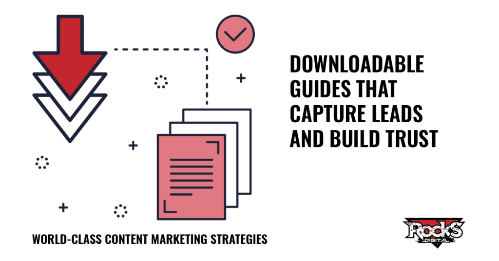 Downloadable guides that capture leads and build trust.