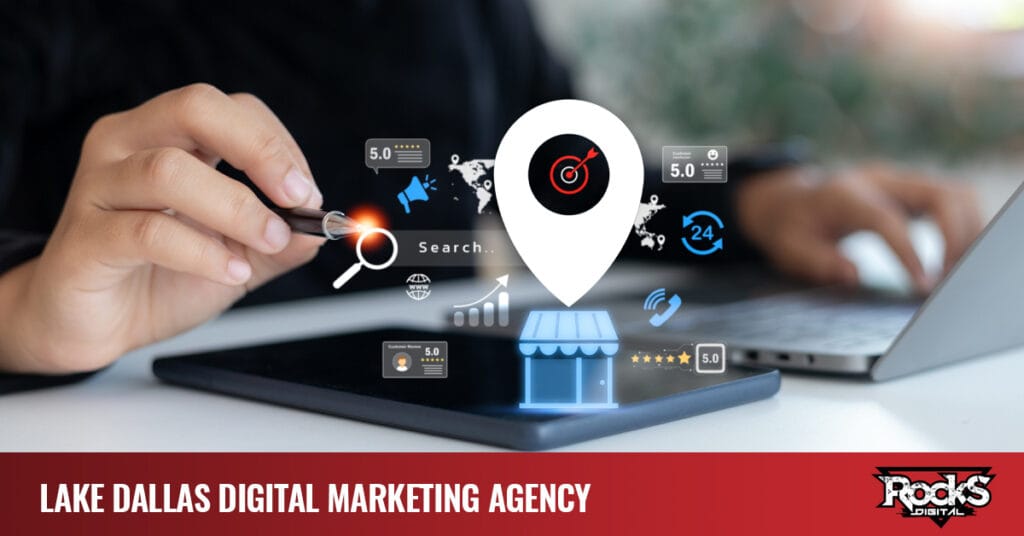 Lake Dallas digital marketing company.